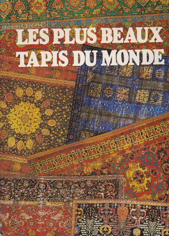 Image de l'objet &laquo; PLUS BEAUX TAPIS DU MONDE (LES) &raquo;