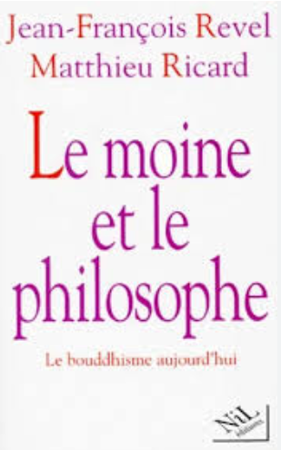 Image de l'objet &laquo; MOINE ET LE PHILOSOPHE (LE) LE BOUDHISME AUJOURD'HUI &raquo;