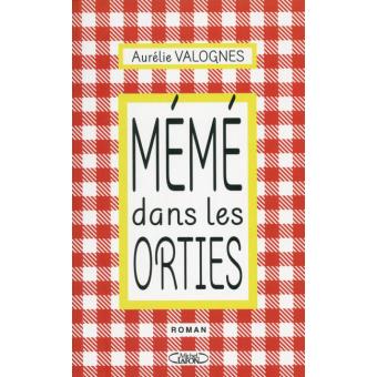 Image de l'objet &laquo; MEME DANS LES ORTIES &raquo;