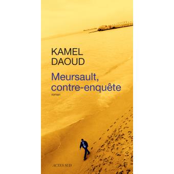 Image de l'objet &laquo; MEURSAULT, CONTRE-ENQUÊTE &raquo;