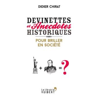 Image de l'objet &laquo; DEVINETTES ET ANECDOTES HISTORIQUES POUR BRILLER EN SOCIETE &raquo;