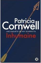Image de l'objet &laquo; INHUMAINE / UNE ENQUETE DE KAY SCARPETTA &raquo;