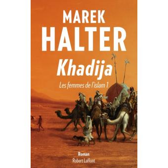 Image de l'objet &laquo; FEMMES DE L'ISLAM (LES) TOME 1 / KHADIJA &raquo;