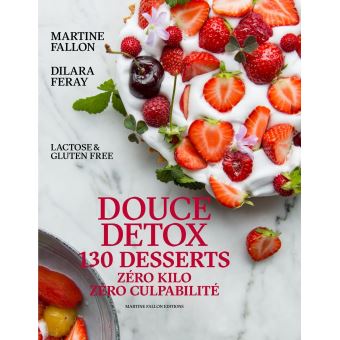 Image de l'objet &laquo; DOUCE DETOX . 130 DESSERTS ZERO KILO &raquo;