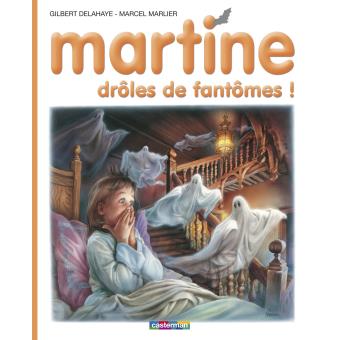Image de l'objet &laquo; MARTINE TOME 55 / DRÔLES DE FANTÔMES ! &raquo;