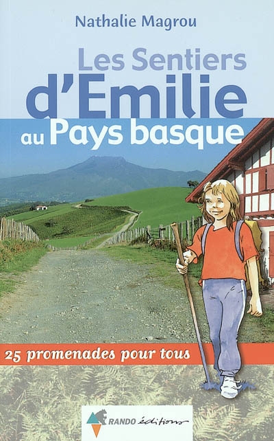 Image de l'objet &laquo; SENTIERS D'EMILIE AU PAYS BASQUE (LES) &raquo;