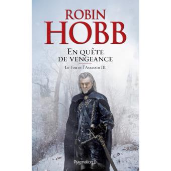 Image de l'objet &laquo; FOU ET L'ASSASSIN (LE) TOME 3 / EN QUÊTE DE VENGEANCE &raquo;
