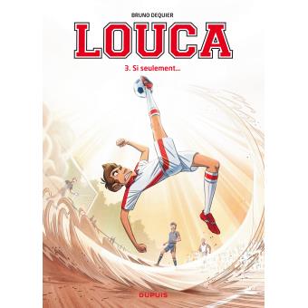 Image de l'objet « LOUCA : TOME 3 - SI SEULEMENT ... »