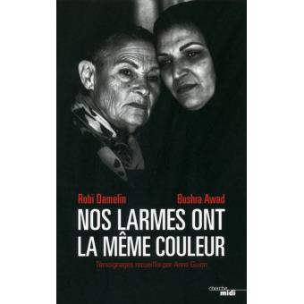 Image de l'objet &laquo; NOS LARMES ONT LA MEME COULEUR &raquo;