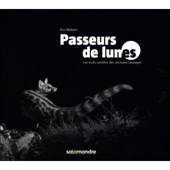 Image de l'objet &laquo; PASSEURS DE LUNES . LES NUITS SECRETES DES ANIMAUX SAUVAGES &raquo;