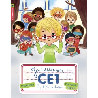 Image de l'objet &laquo; JE SUIS EN CE1 TOME 3 / LA PHOTO DE CLASSE &raquo;