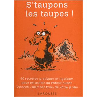 Image de l'objet &laquo; S'TAUPONS LES TAUPES ! &raquo;