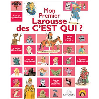 Image de l'objet &laquo; MON PREMIER LAROUSSE DES C'EST QUI &raquo;