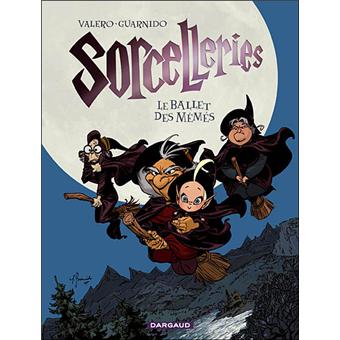 Image de l'objet « SORCELLERIES : TOME 1 - LE BALLET DES MEMES »