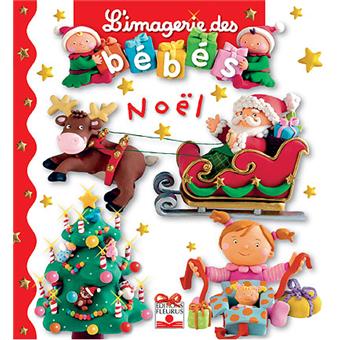 Image de l'objet &laquo; NOËL . L'IMAGERIE DES BEBES &raquo;