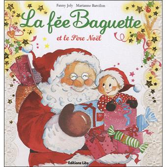 Image de l'objet &laquo; FEE BAGUETTE ET LE PERE NOËL (LA) &raquo;