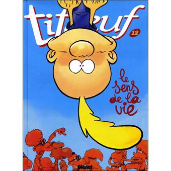 Image de l'objet « TITEUF : TOME 12 - LE SENS DE LA VIE »