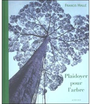 Image de l'objet &laquo; PLAIDOYER POUR L'ARBRE &raquo;