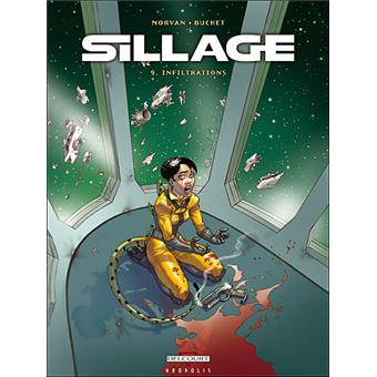Image de l'objet « SILLAGE : TOME 9 - INFILTRATIONS »