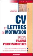 Image de l'objet &laquo; CV ET LETTRES DE MOTIVATION / SPECIAL FILIERES PROFESSIONNELLES &raquo;