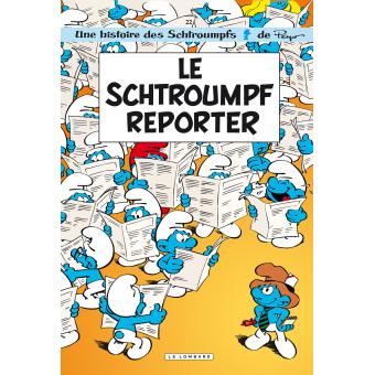 Image de l'objet &laquo; SCHTROUMPFS (LES) : TOME 22 - LE SCHTROUMPF REPORTER &raquo;