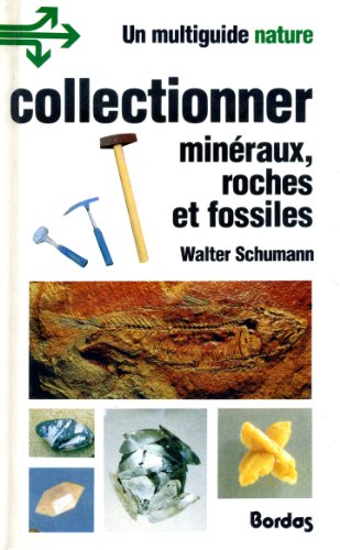 Image de l'objet &laquo; COLLECTIONNER MINERAUX , ROCHES ET FOSSILES &raquo;