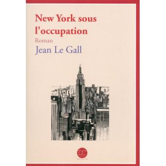 Image de l'objet &laquo; NEW YORK SOUS L'OCCUPATION &raquo;
