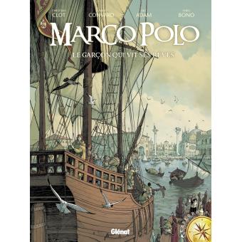 Image de l'objet « MARCO POLO : TOME 1 - LE GARCON QUI VIT SES REVES »