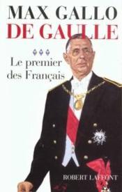 Image de l'objet &laquo; DE GAULLE TOME 3 / LE PREMIER FRANCAIS &raquo;