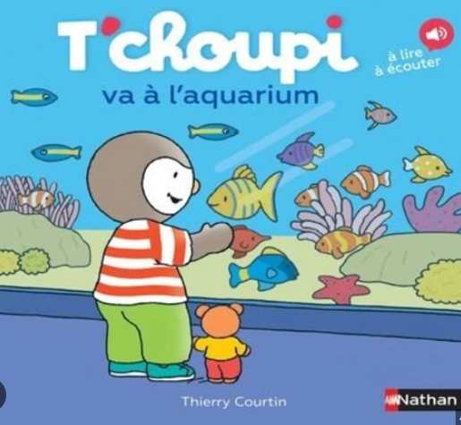 Image de l'objet « T'CHOUPI / VA A L'AQUARIUM »