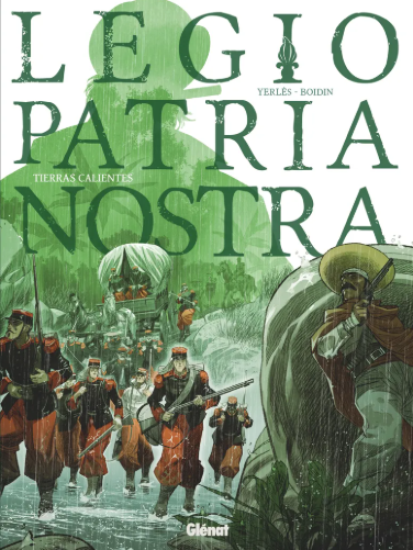 Image de l'objet &laquo; LEGIO PATRIA NOSTRA TOME 3 / TIERRAS CALIENTES &raquo;