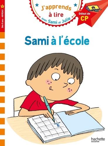 Image de l'objet &laquo; J’APPRENDS A LIRE AVEC SAMI ET JULIE / SAMI A L’ECOLE &raquo;