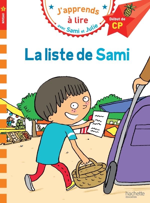 Image de l'objet &laquo; J’APPRENDS A LIRE AVEC SAMI ET JULIE / LA LISTE DE SAMI  &raquo;
