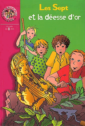 Image de l'objet &laquo; SEPT ET LA DEESSE D'OR (LES) &raquo;