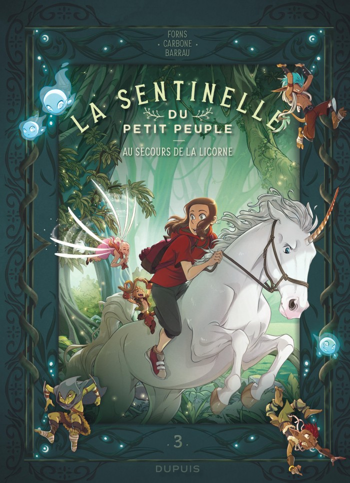 Image de l'objet « SENTINELLE DU PETIT PEUPLE (LA) TOME 3 / AU SECOURS DE LA LICORNE »