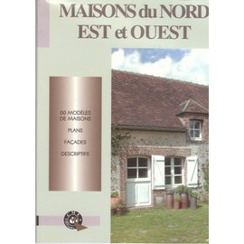 Image de l'objet &laquo; MAISONS DU NORD, EST ET OUEST 60 PLANS LIBRES D'UTILISATION , FACADES , DESCRIPT &raquo;