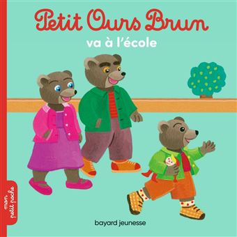 Image de l'objet &laquo; PETIT OURS BRUN  VA A L'ECOLE &raquo;