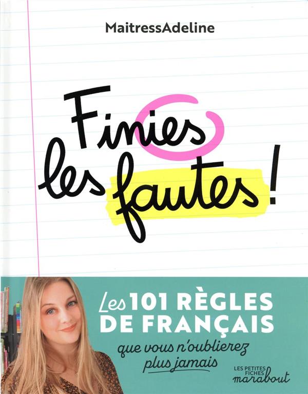 Image de l'objet &laquo; FINIES LES FAUTES ! LES 101 REGLES DE FRANCAIS &raquo;