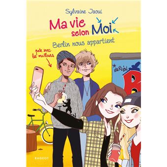 Image de l'objet &laquo; MA VIE SELON MOI TOME 11 / BERLIN NOUS APPARTIENT &raquo;