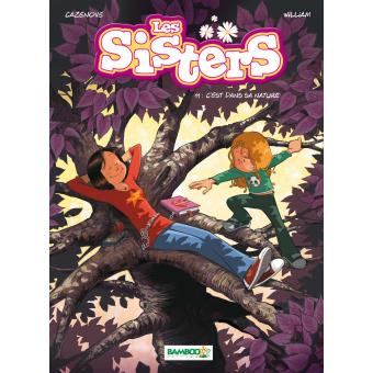 Image de l'objet « SISTERS (LES) : TOME 11 - C'EST DANS SA NATURE »