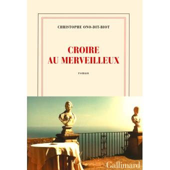 Image de l'objet &laquo; CROIRE AU MERVEILLEUX &raquo;