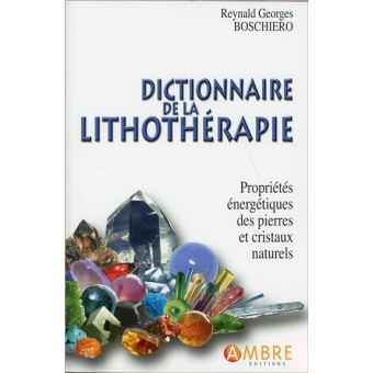 Image de l'objet &laquo; DICTIONNAIRE DE LA LITHOTHERAPIE &raquo;
