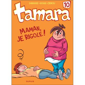 Image de l'objet « TAMARA TOME 10 / MAMAN, JE RIGOLE ! »