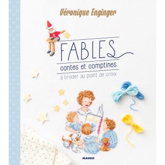Image de l'objet &laquo; FABLES, CONTES ET COMPTINES A BRODER AU POINT DE CROIX &raquo;