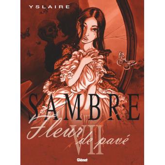 Image de l'objet « SAMBRE : TOME 7 - FLEUR DE PAVE »