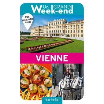 Image de l'objet &laquo; GRAND WEEK-END A (UN) / VIENNE &raquo;