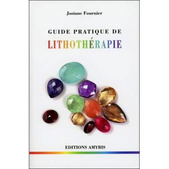 Image de l'objet &laquo; GUIDE PRATIQUE DE LITHOTHERAPIE  &raquo;