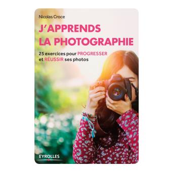 Image de l'objet &laquo; J'APPRENDS LA PHOTOGRAPHIE &raquo;