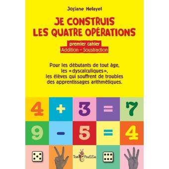 Image de l'objet &laquo; JE CONSTRUIS LES QUATRE OPERATIONS / PREMIER CAHIER : ADDITION -SOUSTRACTION &raquo;