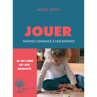Image de l'objet &laquo; JOUER . FAISONS CONFIANCE A NOS ENFANTS &raquo;